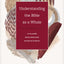 Understanding the Bible as a Whole: An Accessible Book-by-Book Guide through the Scriptures (Church Answers Resources)