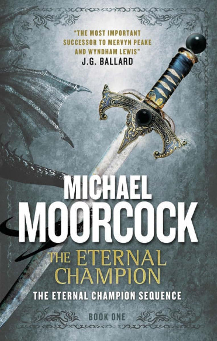 The Eternal Champion: An Eternal Champion Novel