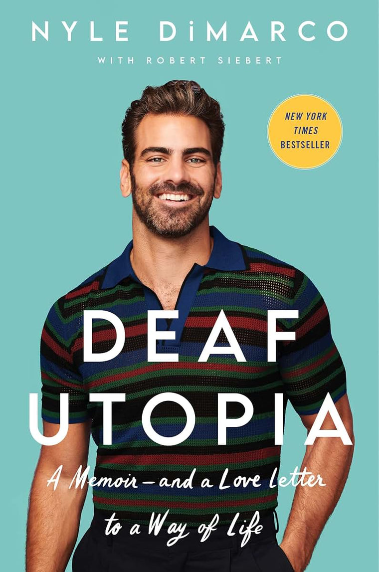Deaf Utopia: A Memoir-and a Love Letter to a Way of Life