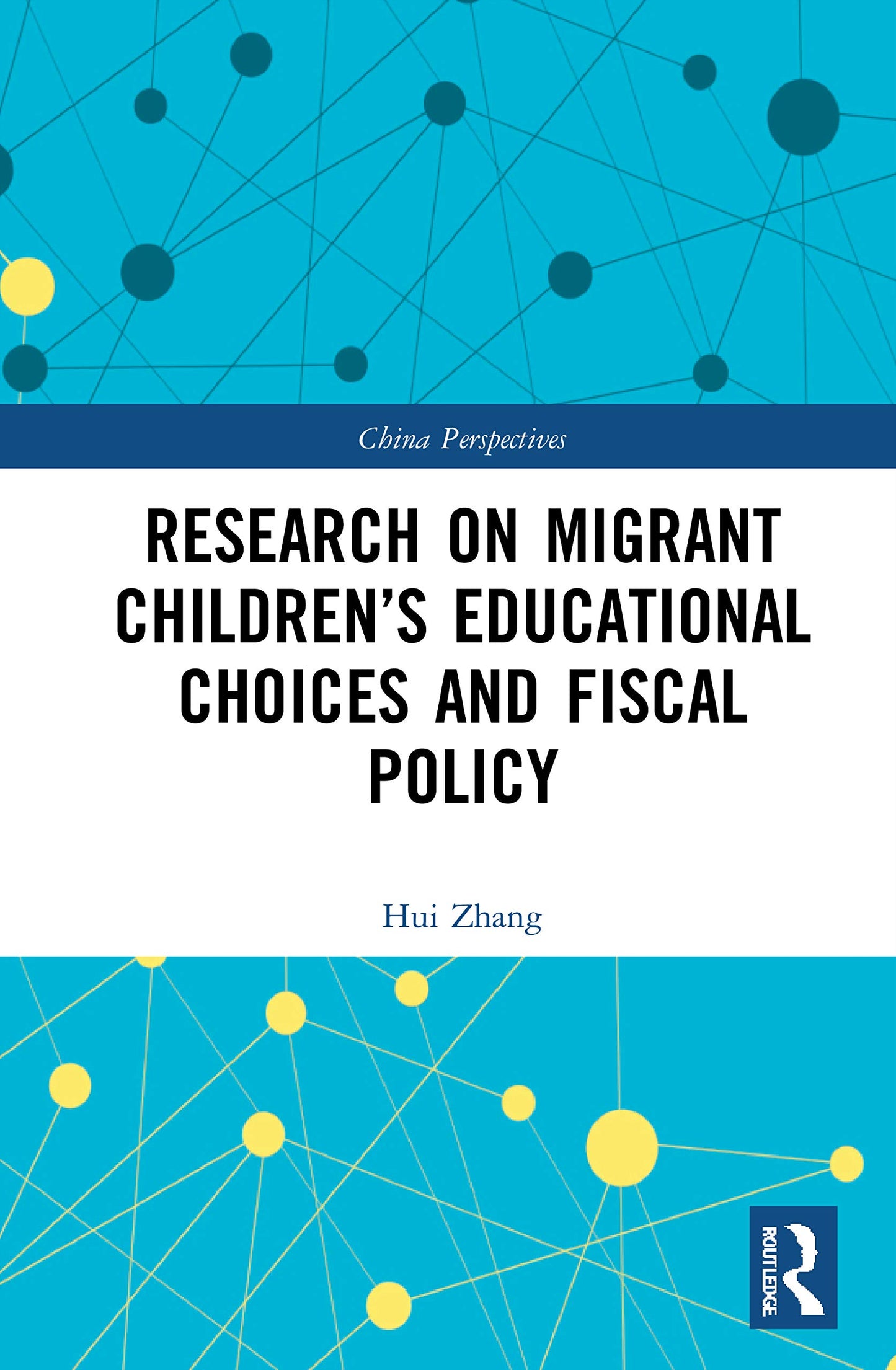 Research on Migrant Childrens Educational Choices and Fiscal Policy (China Perspectives)