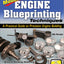 Modern Engine Blueprinting Techniques: A Practical Guide to Precision Engine Building (Pro)