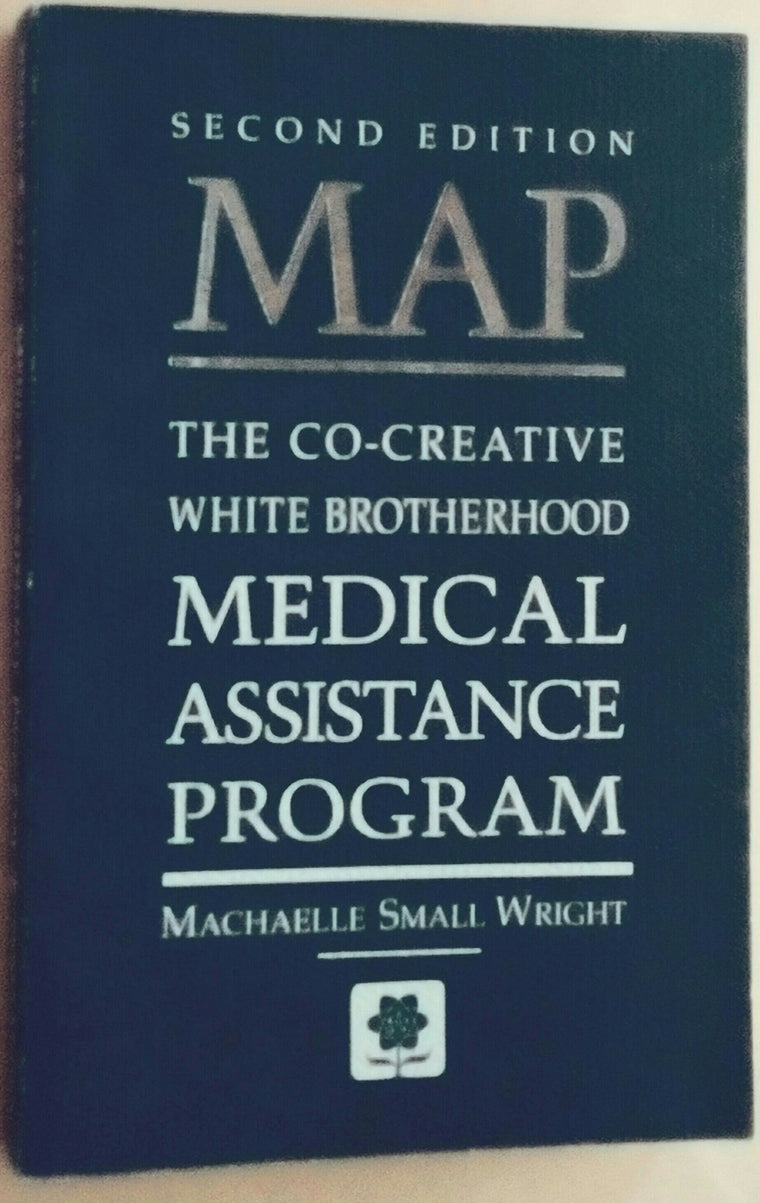MAP: The Co-Creative White Brotherhood Medical Assistance Program (Perelandra Center For Medical Research)