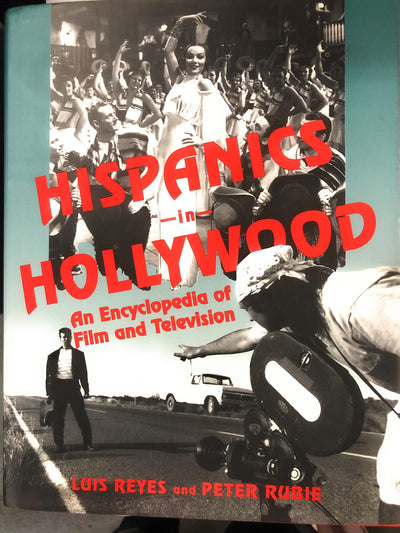 Hispanics In Hollywood (Garland Reference Library of the Humanities)