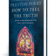 How to Tell the Truth: The Story of How God Saved Me to Win