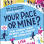 Your Pace or Mine?: What Running Taught Me About Life, Laughter and Coming Last
