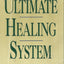 The Ultimate Healing System