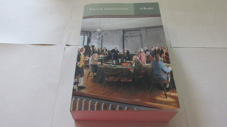The U.S. Constitution: A Reader