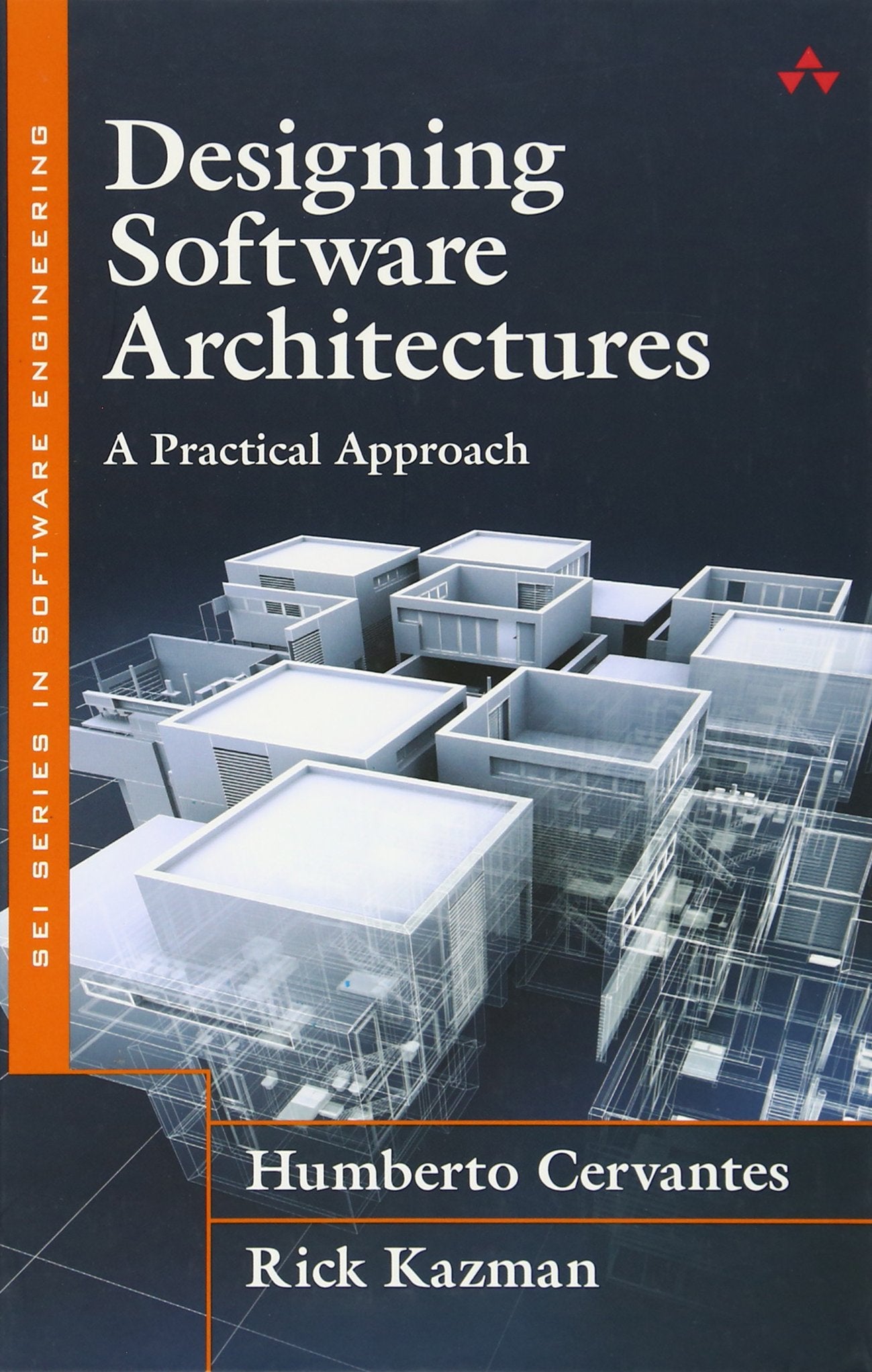 Designing Software Architectures: A Practical Approach (SEI Series in Software Engineering)