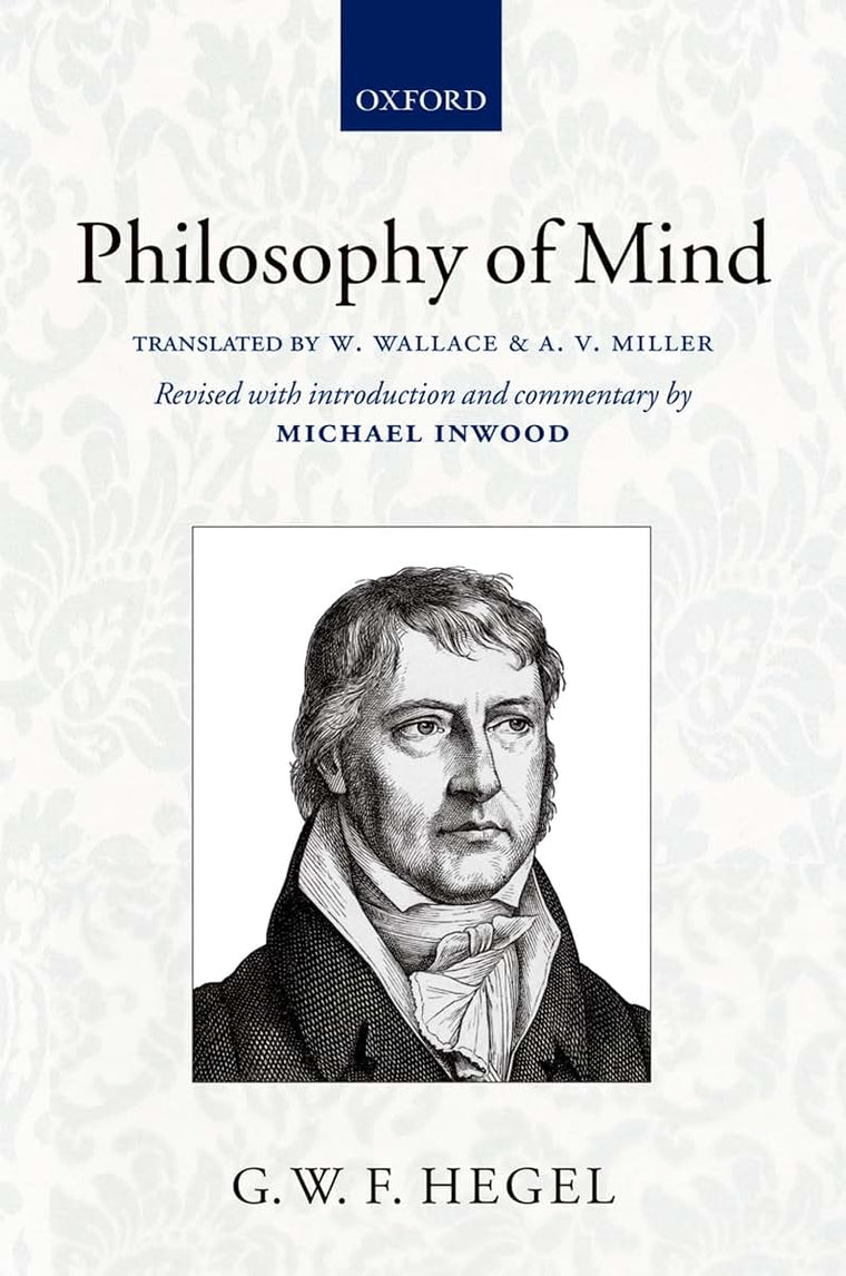 Hegel's Philosophy of Mind (Hegel's Encyclopedia of the Philosophical Sciences)