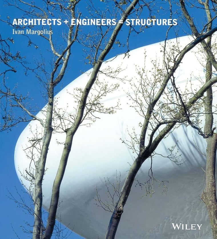 Architects + Engineers = Structures