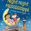 Night-Night Mississippi: A Sweet Goodnight Board Book for Kids and Toddlers