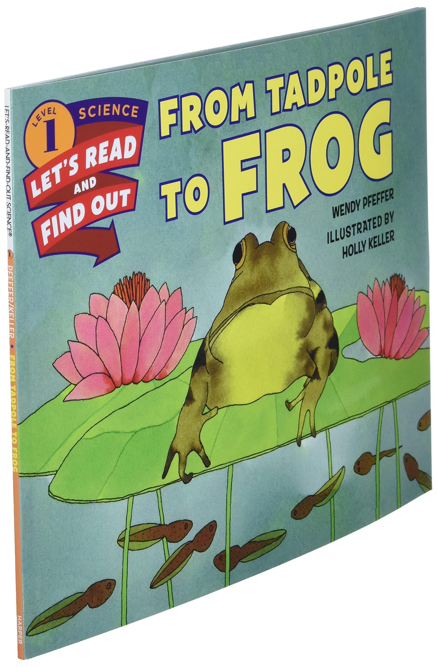 From Tadpole to Frog (Let's-Read-and-Find-Out Science 1)