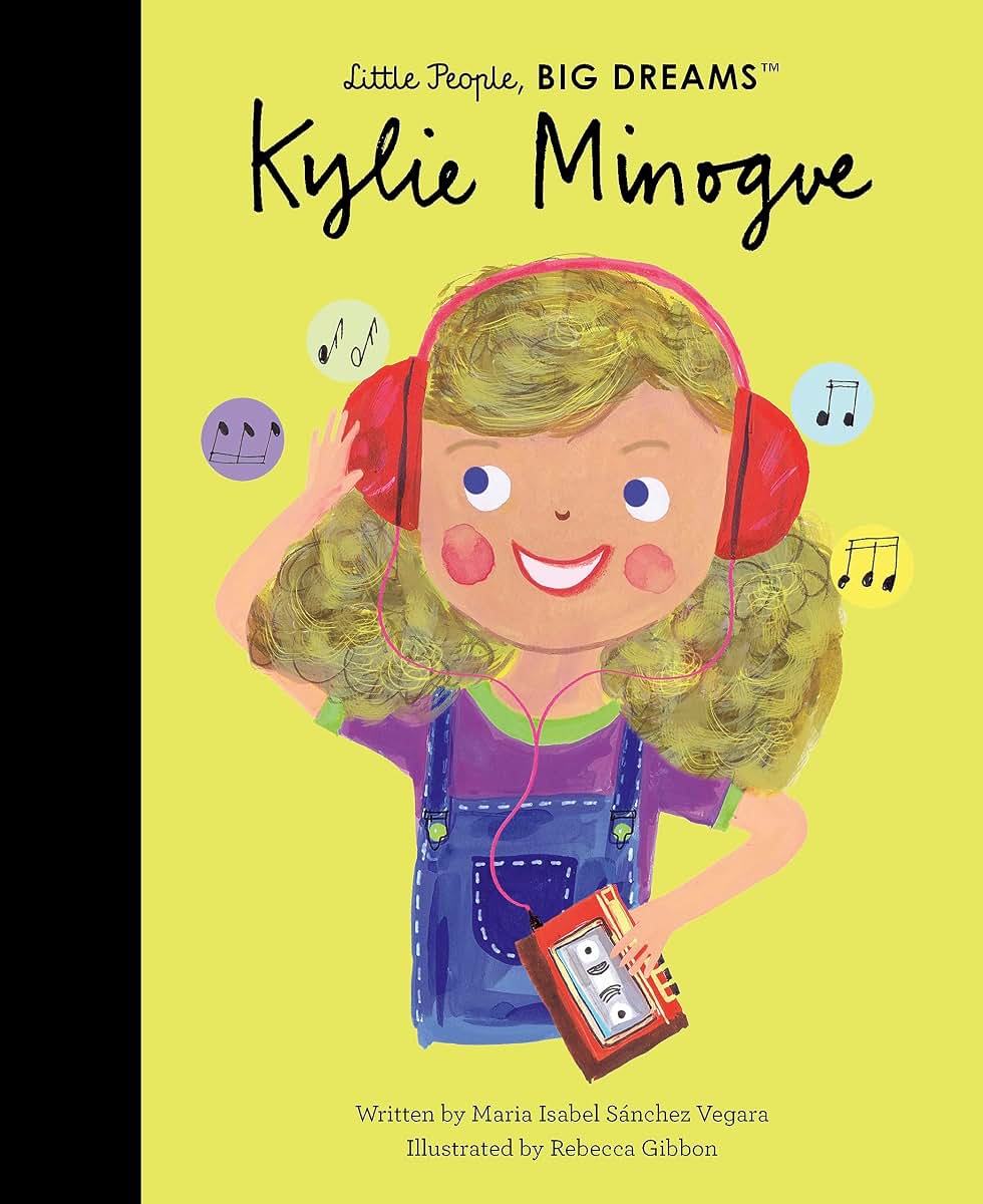 Kylie Minogue (Little People, BIG DREAMS)
