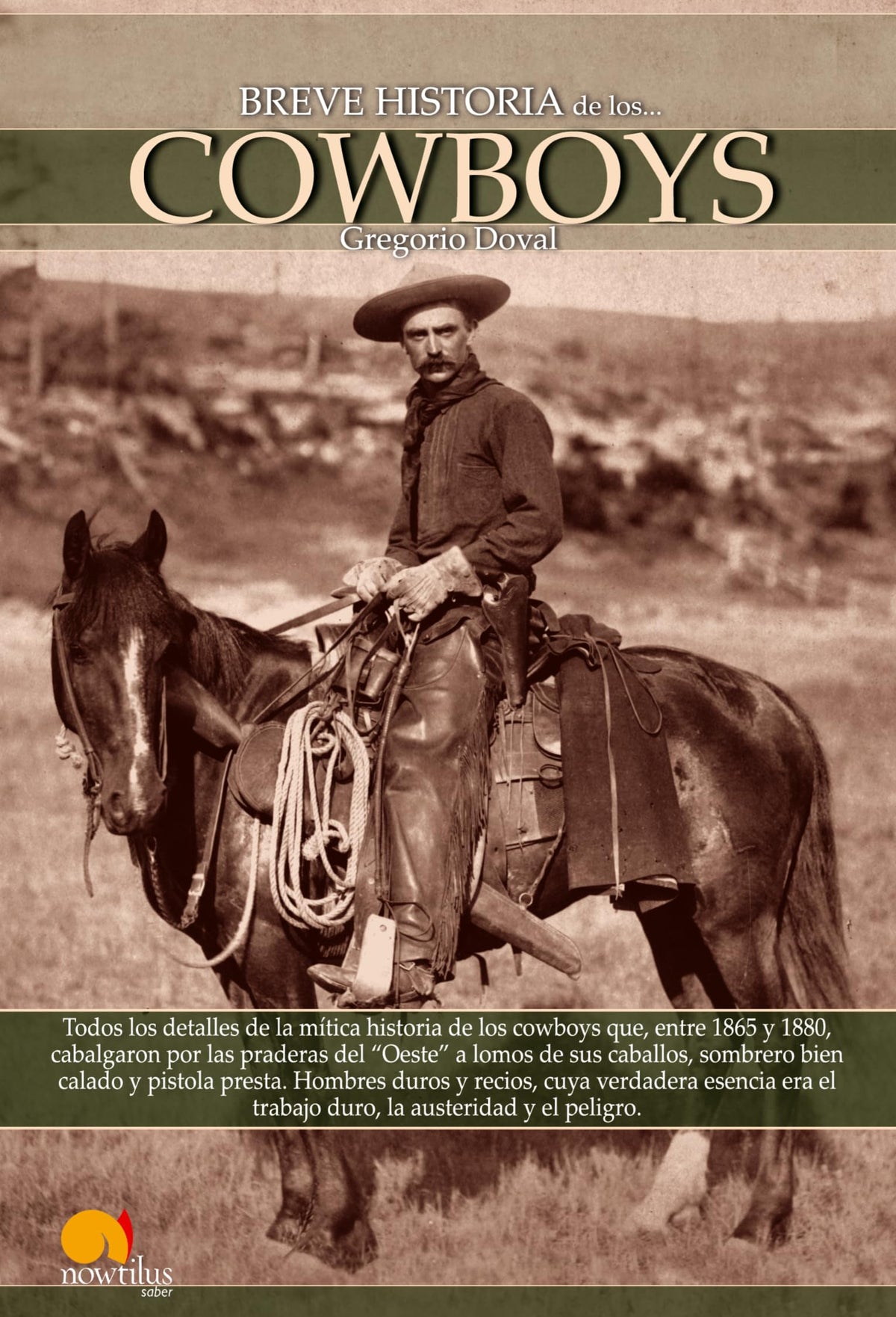 Breve Historia de los Cowboys (Spanish Edition)