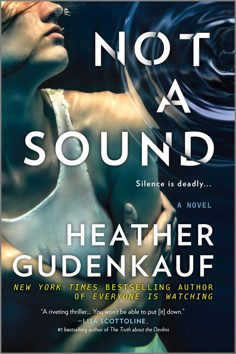 Not a Sound: A Thriller