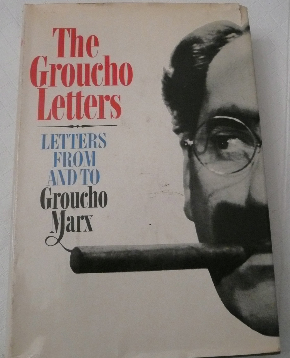 The Groucho Letters: Letters from and to Groucho Marx