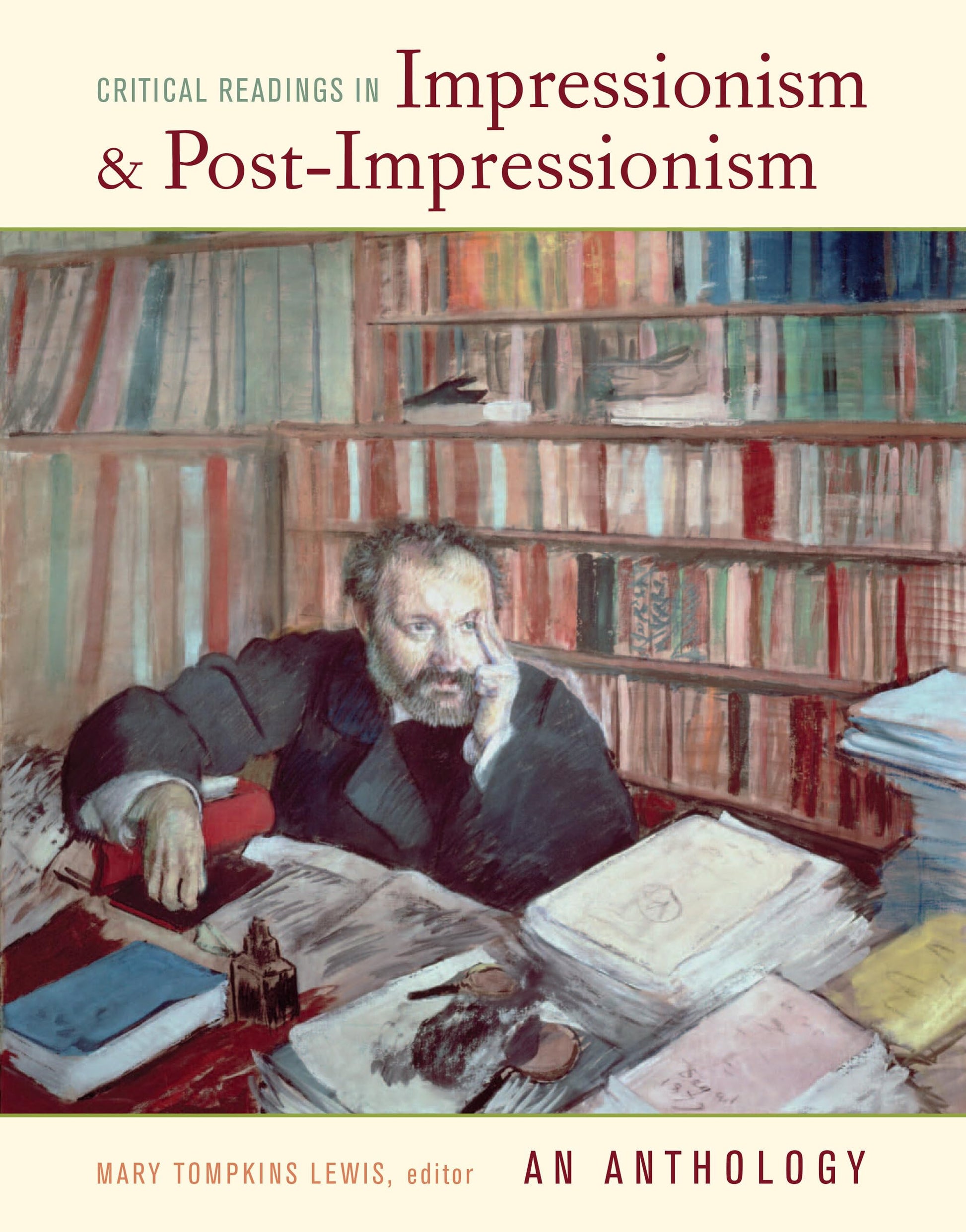 Critical Readings in Impressionism and Post-Impressionism: An Anthology