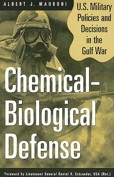 Chemical-Biological Defense by Mauroni, Al