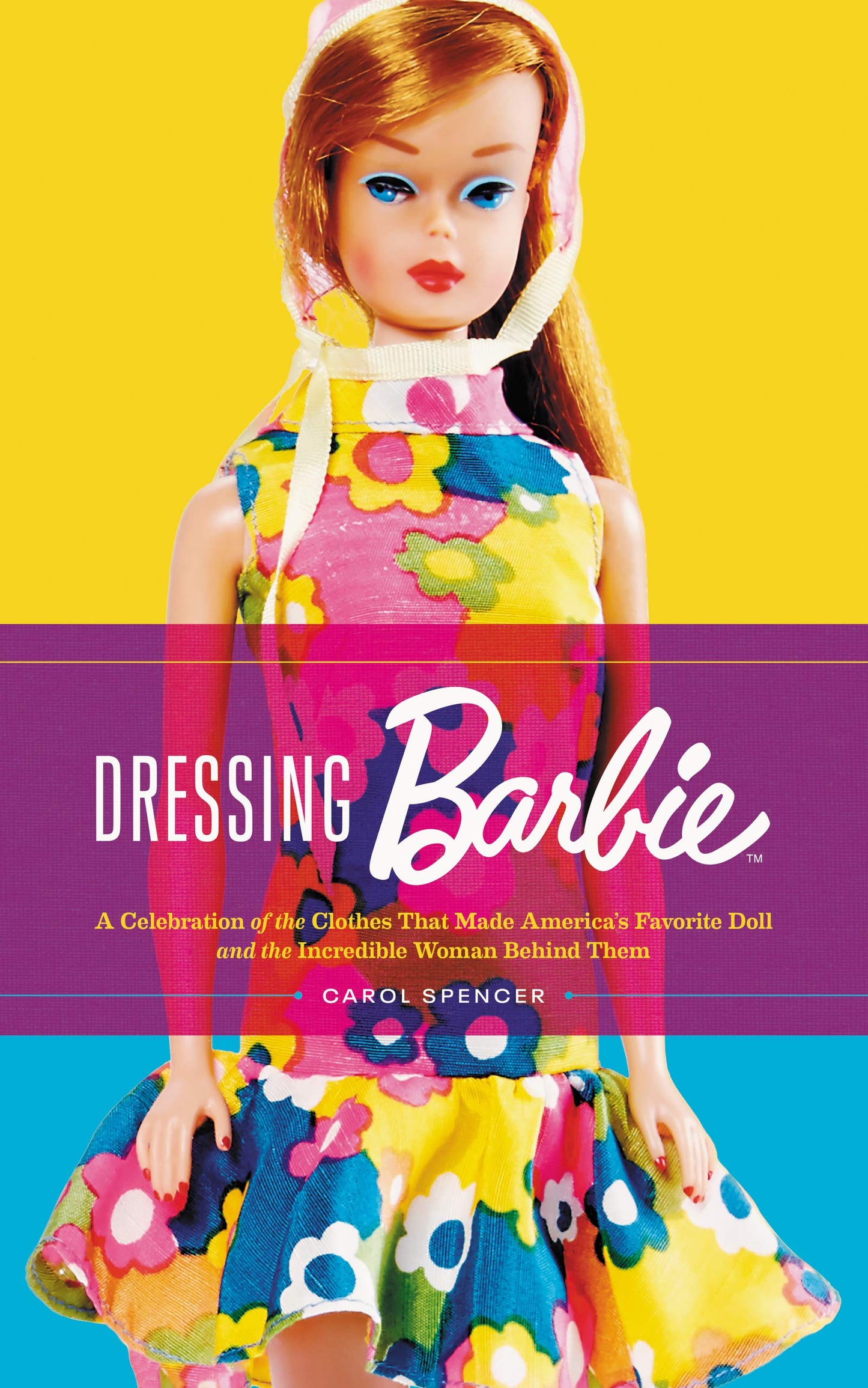 Dressing Barbie: A Celebration of the Clothes That Made Amer