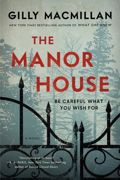 The Manor House: A Novel: The dream world of a lottery win turns into a nightmare in this psychological thriller with breathtaking twists and turns
