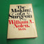The Making of a Surgeon by William A. Nolen, M.D.