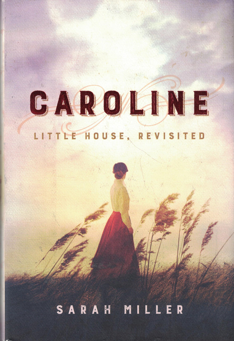 Caroline: Little House, Revisited