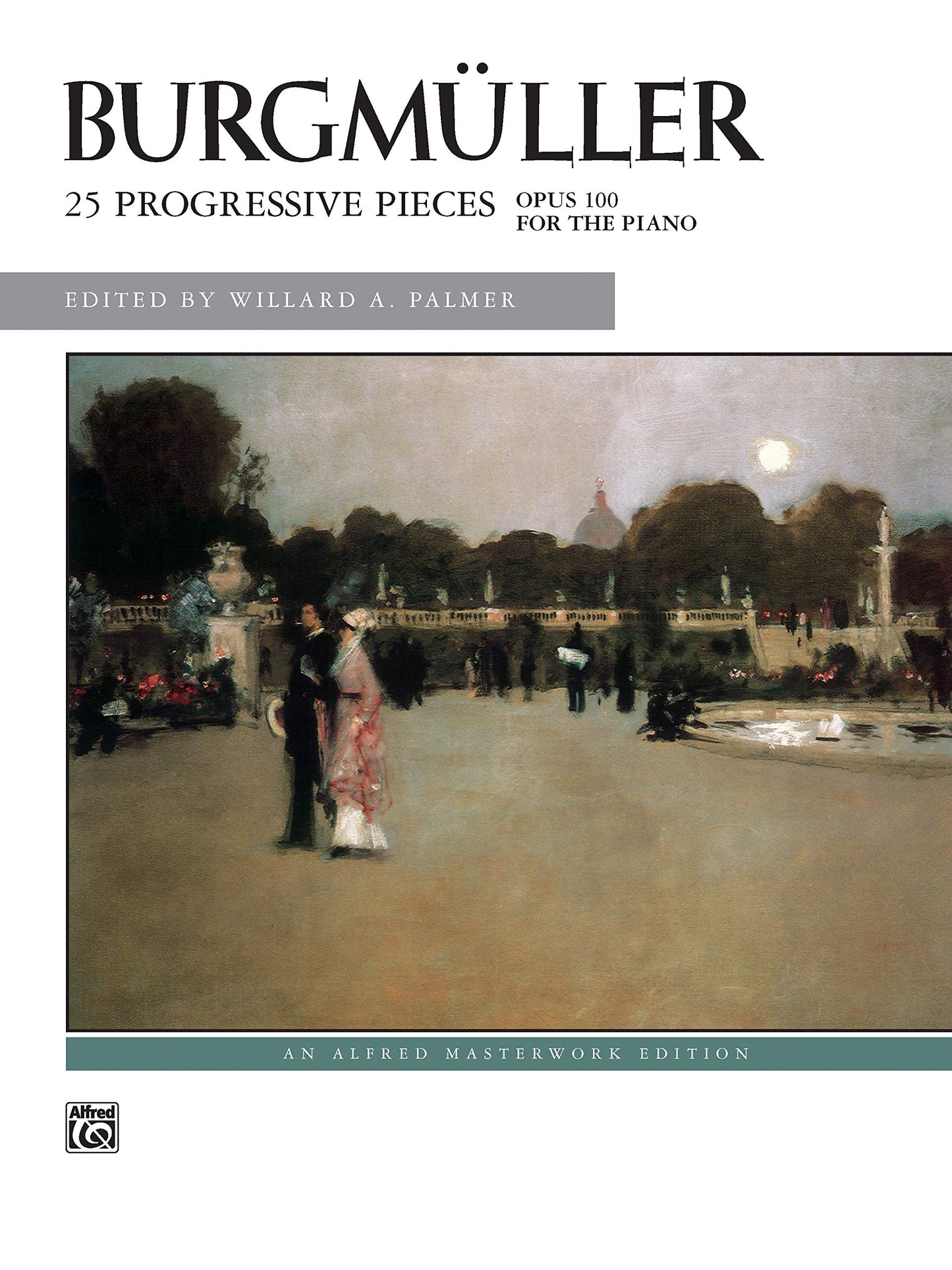 Burgmller -- 25 Progressive Pieces, Op. 100 (Alfred Masterwork Edition)