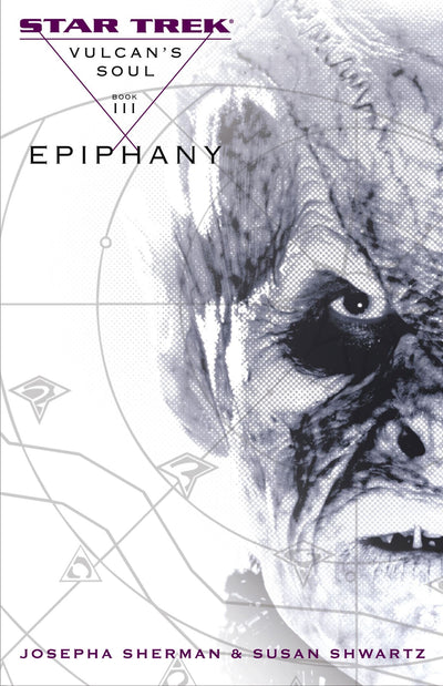 Vulcan's Soul #3: Epiphany (3) (Star Trek: The Original Series)