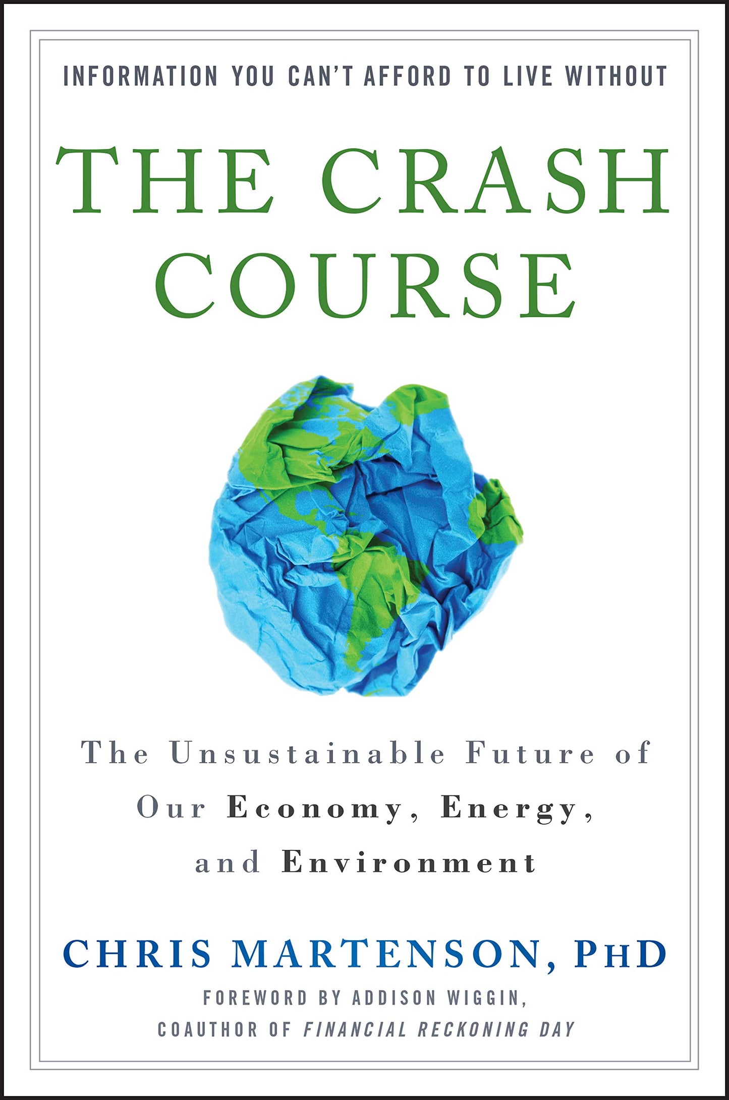 The Crash Course: The Unsustainable Future of Our Economy, E