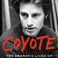 Coyote: The Dramatic Lives of Sam Shepard
