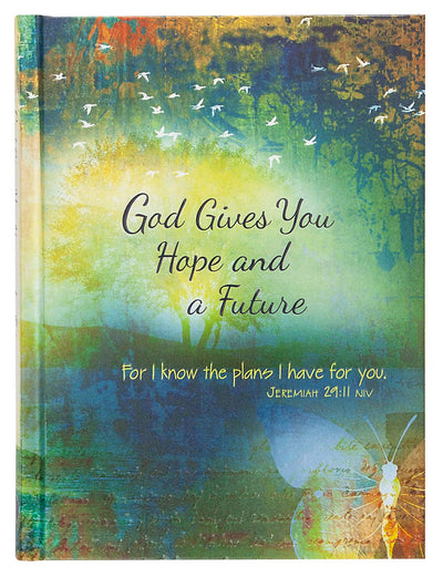 God Gives You Hope and a Future