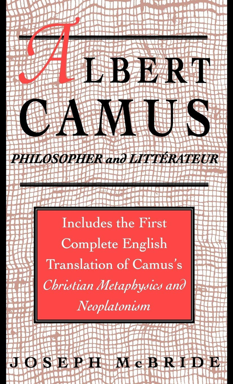 Albert Camus: Philosopher and Littrateur