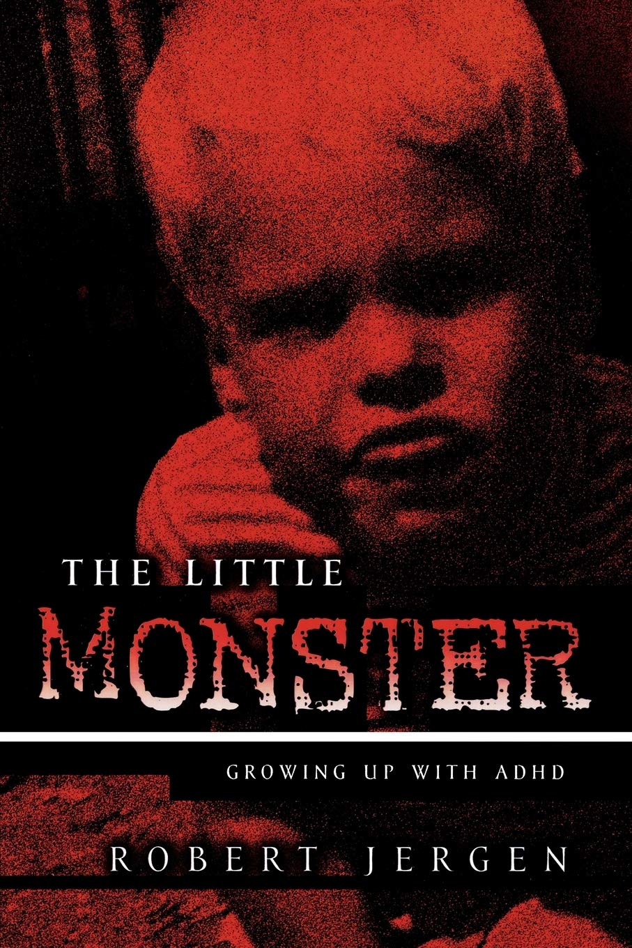 The Little Monster: Growing Up With ADHD