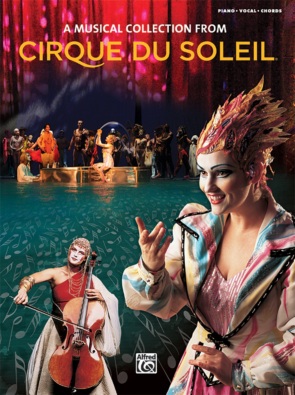 A Musical Collection From Cirque Du Soleil (Piano, Vocal, Chords)