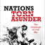 Nations Torn Asunder: The Challenge of Civil War