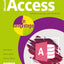 Access in easy steps: Illustrated using Access 2019