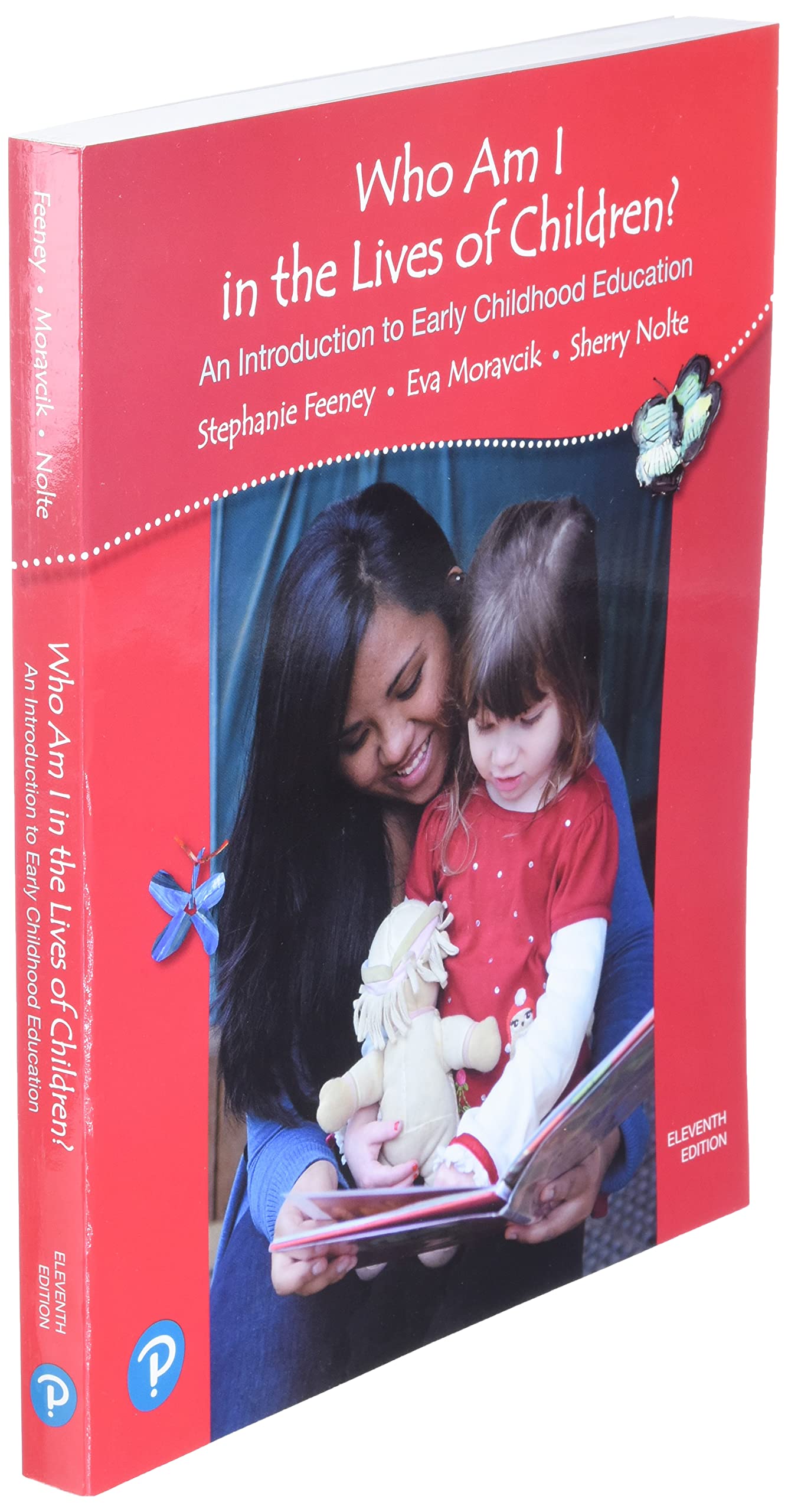 Who Am I in the Lives of Children? An Introduction to Early Childhood Education