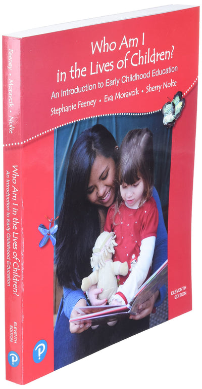 Who Am I in the Lives of Children? An Introduction to Early Childhood Education