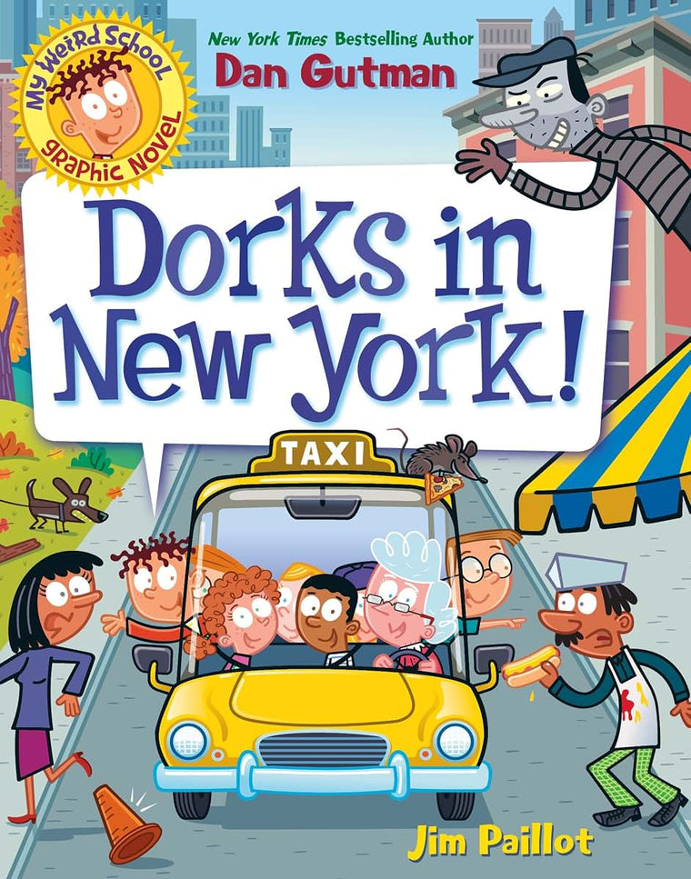My Weird School Graphic Novel: Dorks in New York! (My Weird School Graphic Novel, 3)