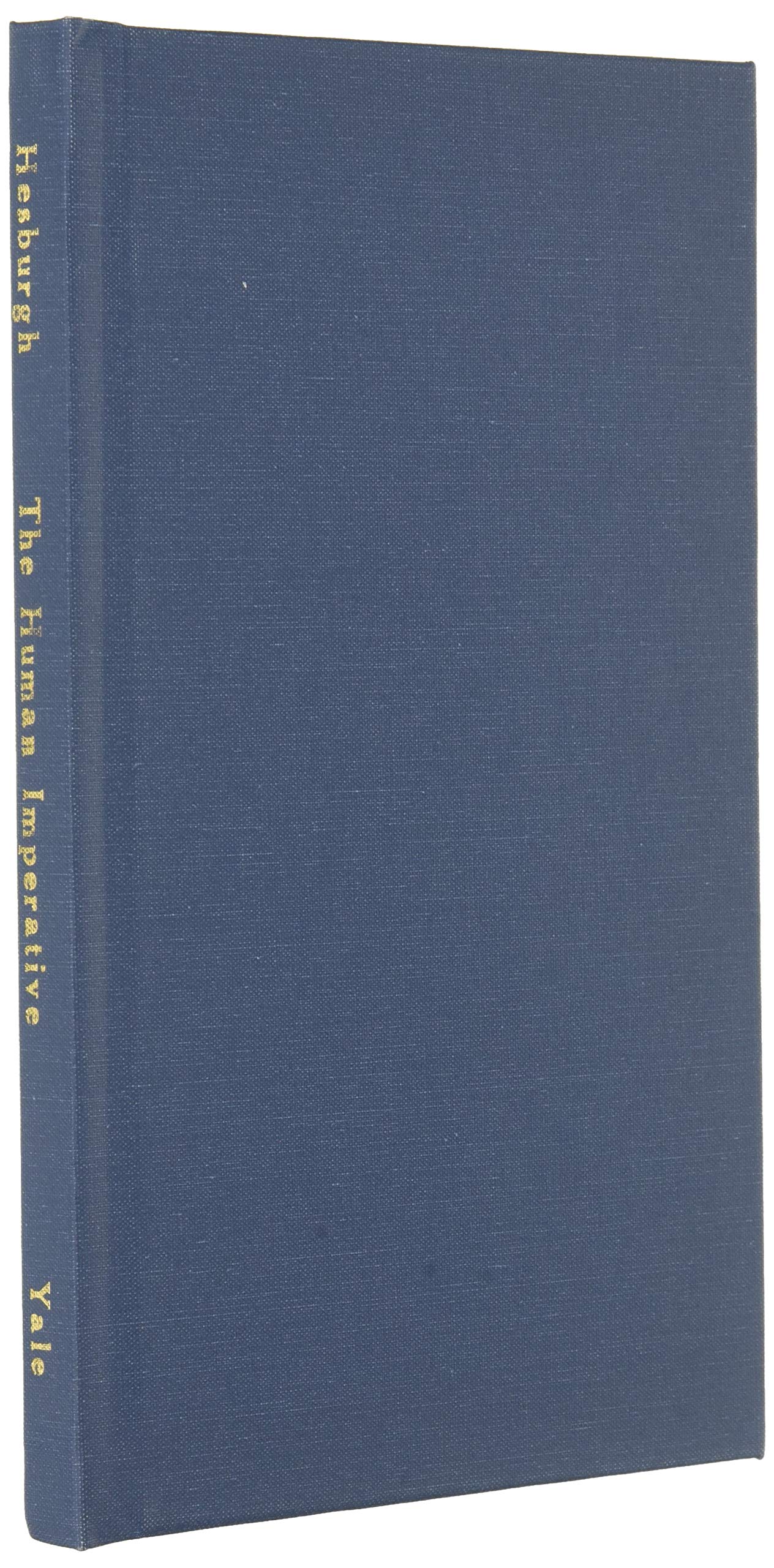 The Humane Imperative: A Challenge for the Year 2000 (The Terry Lectures Series)