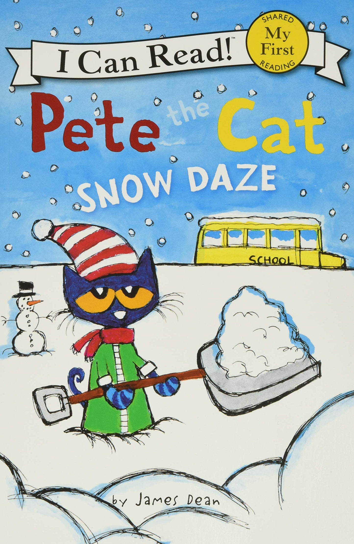 Pete the Cat: Snow Daze: A Winter Story for Children (Ages 4-8) (My First I Can Read)
