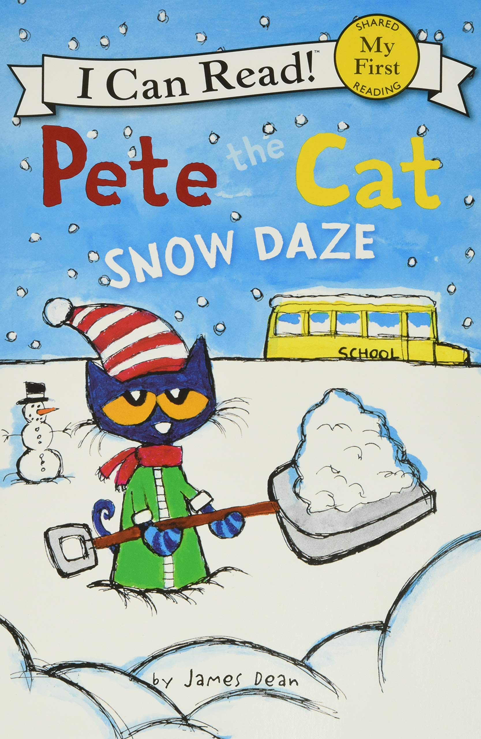 Pete the Cat: Snow Daze: A Winter Story for Children (Ages 4-8) (My First I Can Read)