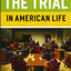 The Trial in American Life