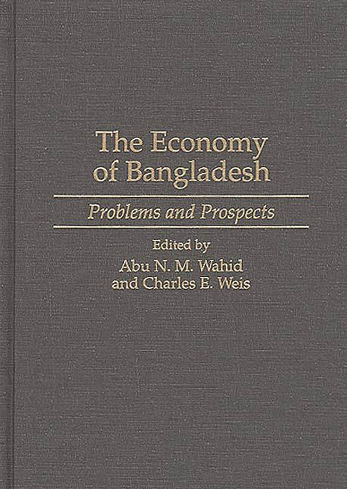 The Economy of Bangladesh: Problems and Prospects