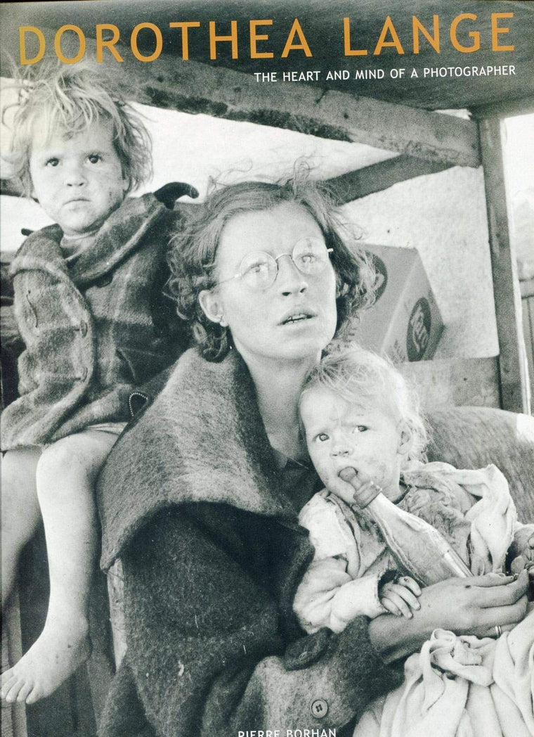 Dorothea Lange: The Heart and Mind of a Photographer
