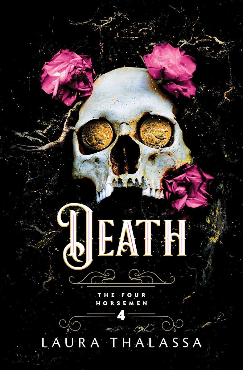 Death: A Dark Romantasy of Apocalypse and Redemption (The Four Horsemen, 4)