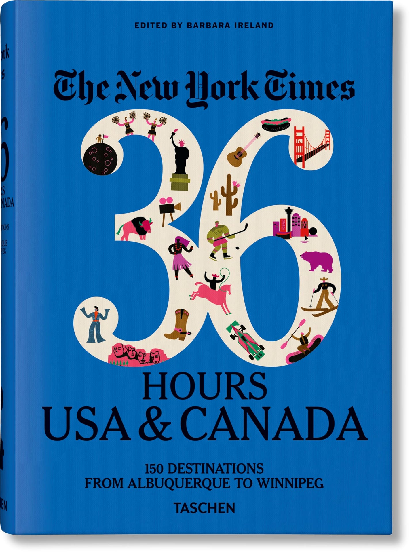 The New York Times 36 Hours. USA & Canada. 3rd Edition (Sourcebook)