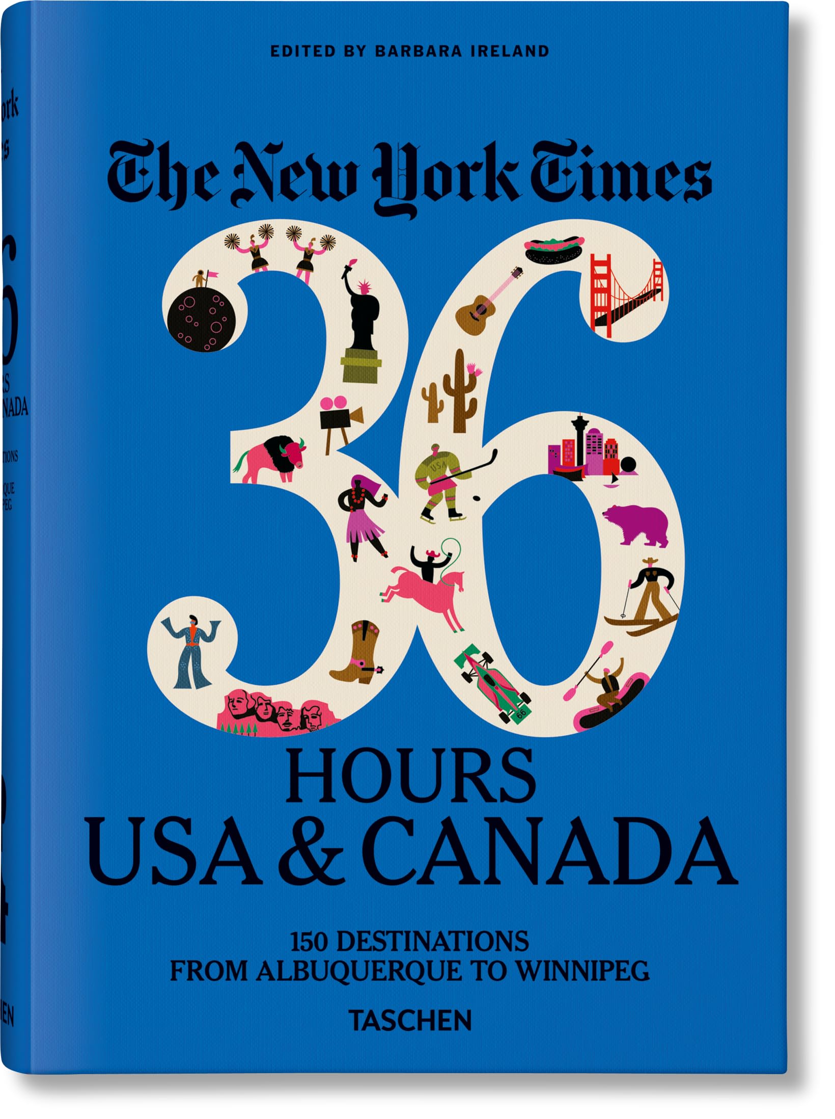 The New York Times 36 Hours. USA & Canada. 3rd Edition (Sourcebook)