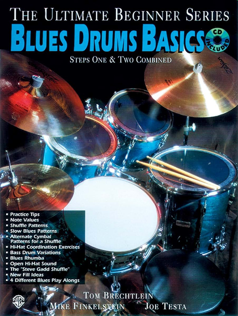 Ultimate Beginner Blues Drums: Steps One & Two, Book & Online Audio (The Ultimate Beginner Series)