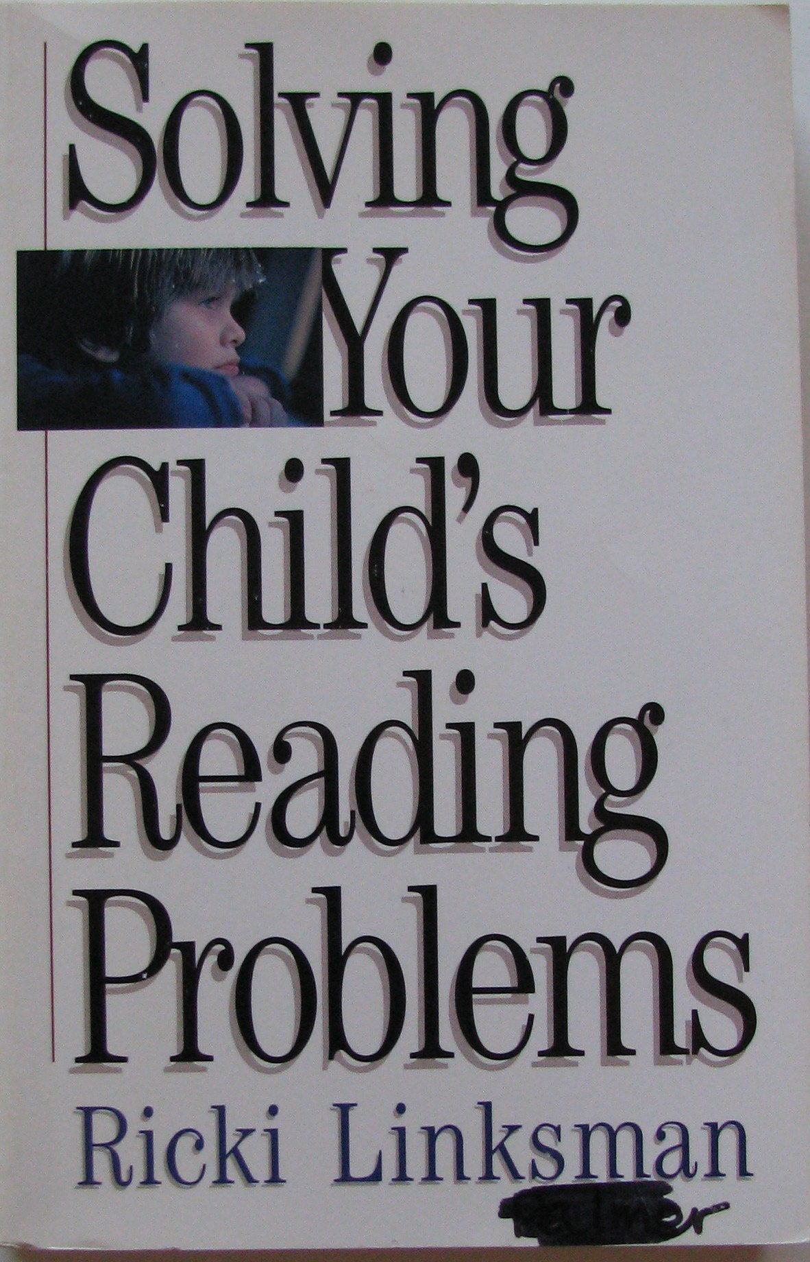 Solving Your Child's Reading Problem
